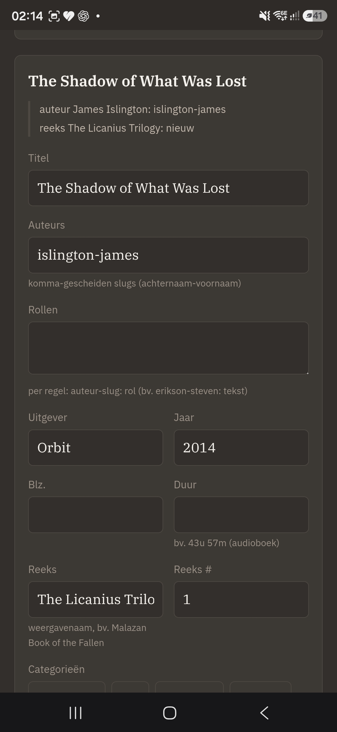 An AI proposal card for 'The Shadow of What Was Lost': the author matched to islington-james, the series 'The Licanius Trilogy' flagged as new, and editable Uitgever (Orbit), Jaar (2014) and Reeks # (1) fields — the trilogy expanded to its first volume.