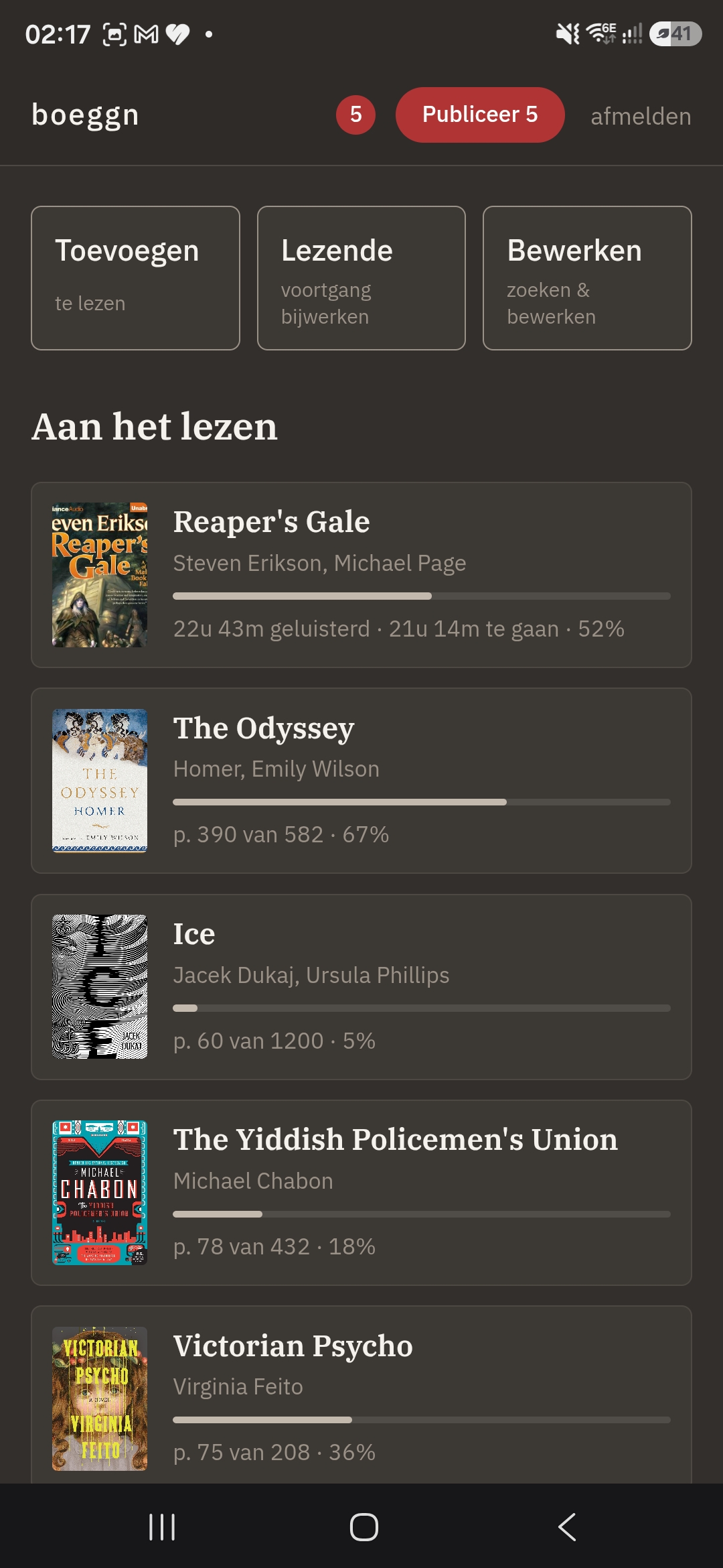 Back on the app home with edits queued: a red '5' badge and a 'Publiceer 5' button in the header, above the currently-reading shelf, Victorian Psycho now showing 36%.